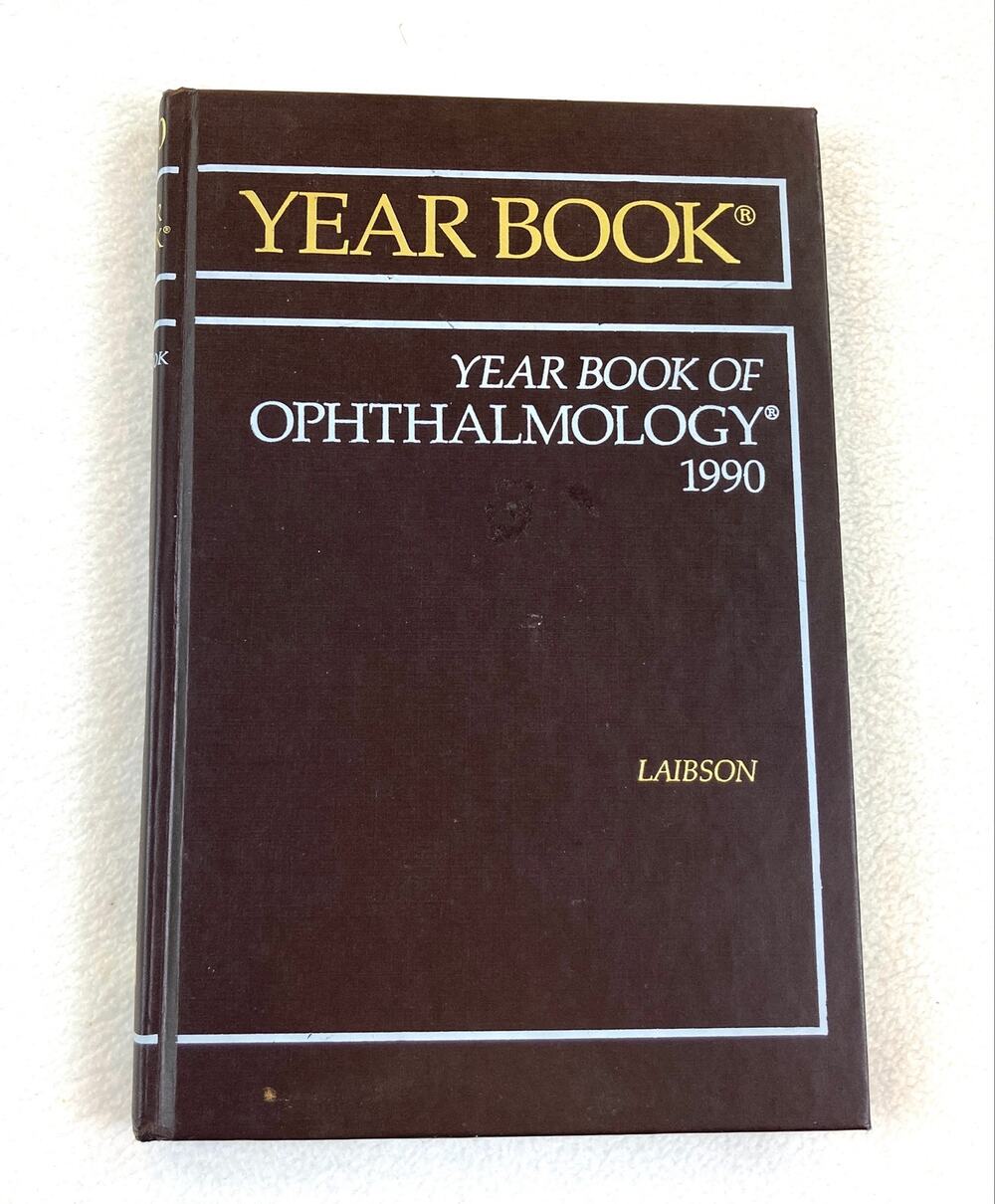 Year Book of Ophthalmology 1990 Vintage Peter A Laibson